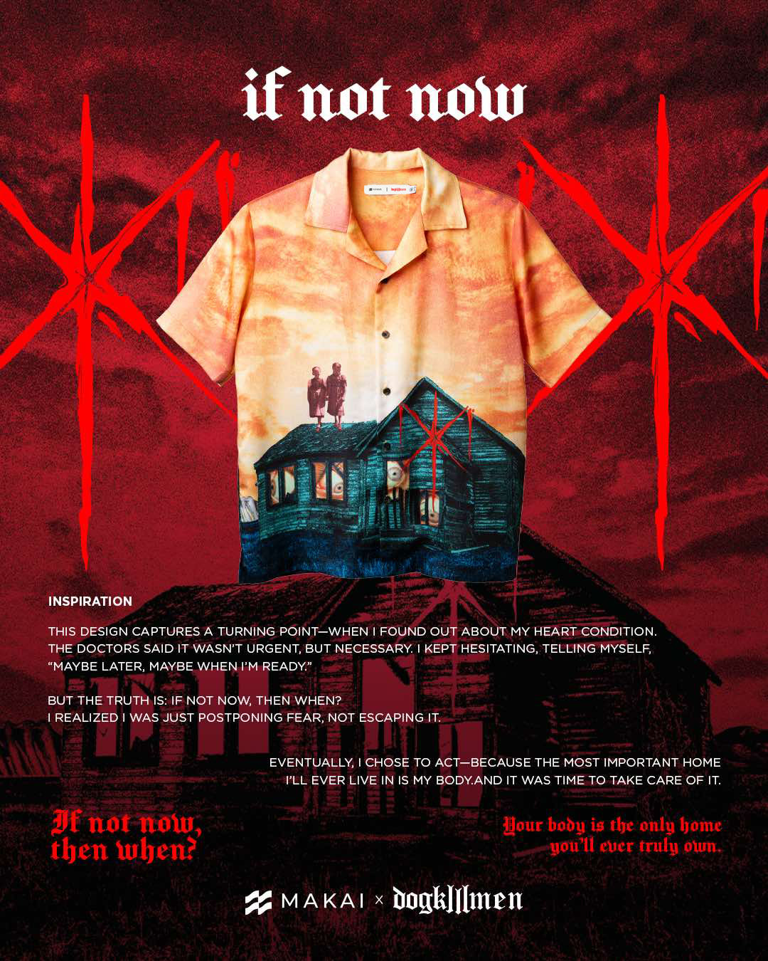 MAKAIxDogKillMen Collector's Edition IF NOT NOW Hawaiian Shirt
